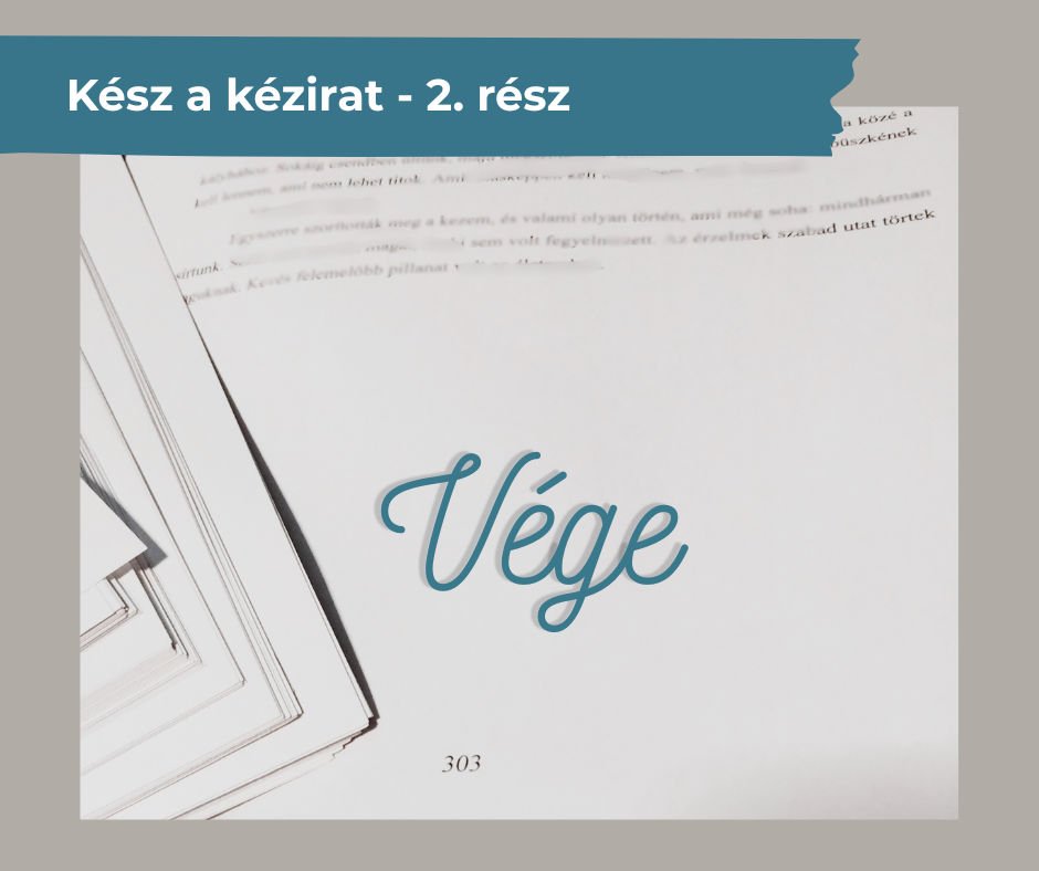 Kész a második kéziratom!